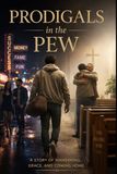 Prodigals in the Pew: Returning Home