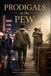 Prodigals in the Pew: Returning Home