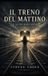 Il Libri GmbH Il treno del mattino Paperback