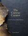 The Curious Curator: The Art of Curiosity, Creativity & Discovery