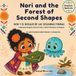 Nori and the Forest of Second Shapes: A Bilingual English-Spanish Story About Mistakes and Repair / Un cuento bilingüe sobre errores y reparación