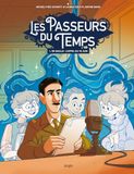 Les Passeurs du Temps De Gaulle : l'appel du 18 juin Tome 1