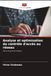 Analyse Editions Notre Savoir Analyse et optimisation du contrôle d'accès au réseau Paperback