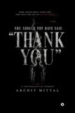 You Libri GmbH You should not have said "Thank You" Paperback
