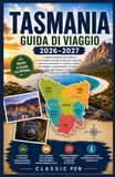 Tasmania Travel Guide 2026-2027