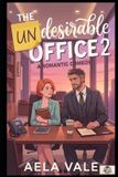 The Undesirable Office 2: A Romantic Comedy: Wren & Reid 9798176428940