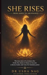 She Rises: From Ashes to Abundance