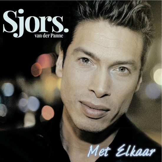 Sjors van der Panne - Met Elkaar