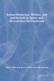 Animal Crc Press Animal Behaviour, Welfare, and Interactions in Sports and Recreational Environments