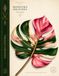 Verdant Editions No. 2: Monstera deliciosa 'Pink Variegata' Botanical Journal