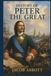 History of Peter the Great: Emperor of Russia