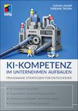 KI-Kompetenz MITP Verlags GmbH KI-Kompetenz im Unternehmen aufbauen