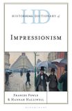 Historical Rowman & Littlefield Historical Dictionary of Impressionism