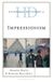 Historical Rowman & Littlefield Historical Dictionary of Impressionism