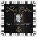 John Eaton - Live At Steinway Hall