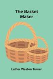 The Libri GmbH The basket maker Paperback