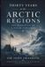 Thirty Years in the Arctic Regions: The Narrative of a Polar Explorer