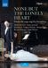 Naxos Olesya Golovneva, Vladislav Sulimsky, Kelsey Lauritano - None But The Lonely Heart, Tchaikovsky Songs Staged by Christof Loy (DVD)