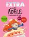 L'anniversaire Mortelle Adèle EXTRA MORTELLE ADELE T2 - L'ANNIVERSAIRE DE JADE