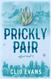 Prickly Pair Discreet Cover: A Standalone Why Choose Small Town Romance