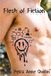 Flesh of Fiction: A Memoir of what the Body Remembers