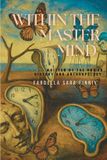 Within Bol Within the Master Mind Paperback
