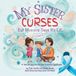 My Anolik Press My Sister Curses (But Mommy Says It's OK) Paperback