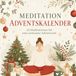 Meditation Bol Meditation Adventskalender