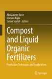 Compost Springer Nature Compost and Liquid Organic Fertilizers: Production Techniques and Applications