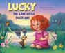 Lucky: Blue Balloon Books Lucky: The Last Little Duckling Hardcover