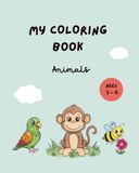 My First Animal Coloring Book for Kids