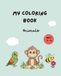 My First Animal Coloring Book for Kids