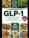 EATING SMART ON GLP-1: 100 Small-Portion, High-Protein Recipes to Protect Muscle, Beat Nausea, and Make Every Bite Count on Ozempic, Wegovy, Mounjaro & Zepbound With 30-Day Meal Plan