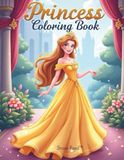 Princess Coloring Book: Elegant and Enchanting Coloring Pages for Kids