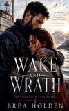 Wake Brea Holden Undertow Sins- Wake And Wrath