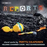 Reports Helsinki Chamber Choir Haapanen: Reports - Choral Works (CD)