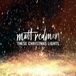 Coast2Coast Capitol Matt Redman - These Christmas Lights (CD)