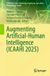 Augmenting Springer Nature STEAM-H: Science, Technology, Engineering, Agriculture, Mathematics & Health- Augmenting Artificial-Human Intelligence (ICAAHI 2025) Hardcover