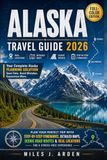 Alaska Travel Guide 2026