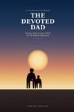 The Independently Published The devoted dad