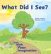 What Friesenpress What Did I See? Hardcover