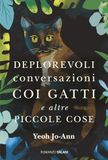 Deplorevoli Salani Deplorevoli conversazioni coi gatti e altre piccole cose