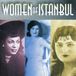 Sonic Rendezvous Various Artists - Women Of Istanbul (CD)