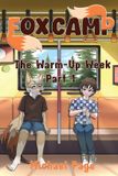Fox Camp - The Warm-Up Week