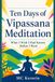 Ten Days of Vipassana Meditation: What I Wish I Had Known Before I Went