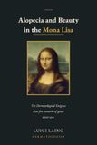 Alopecia Mona Lisa Alopecia and Beauty: The Dermatological Enigma