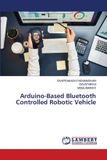 Arduino-Based OmniScriptum SRL Arduino-Based Bluetooth Controlled Robotic Vehicle