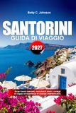 GUIDA DI VIAGGIO SANTORINI 2027