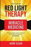 Red The Future of Medicine- Red Light Therapy Paperback