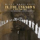 In Willy Rodriguez - In The Unknown (I Will Find You) (CD)